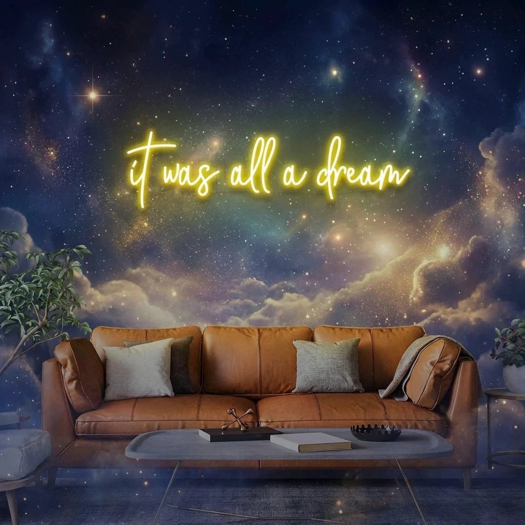 It Was All A Dream 1 Led Neon Sign Light