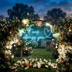 It Was Always You 2 Led Neon Sign Light