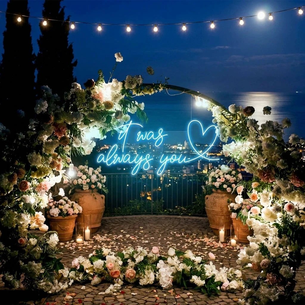 It Was Always You 2 Led Neon Sign Light