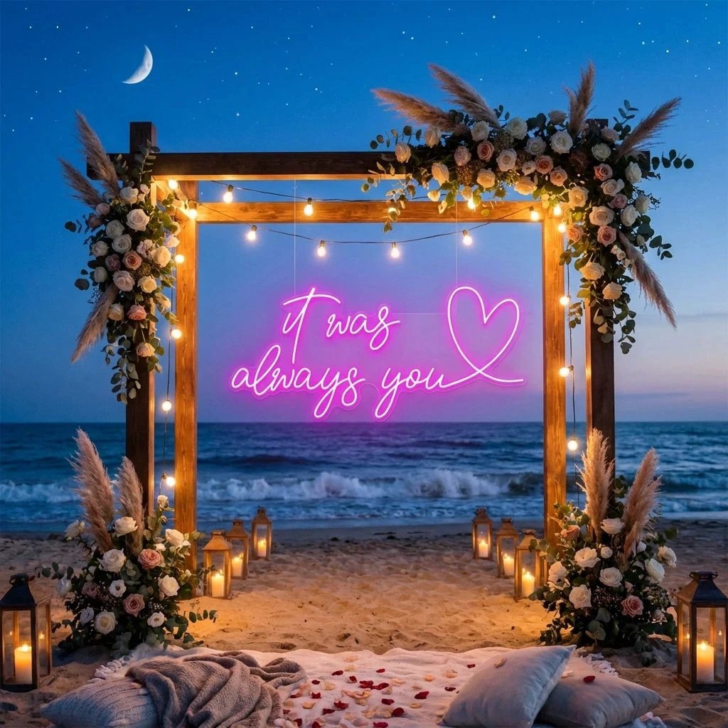 It Was Always You 2 Led Neon Sign Light