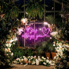 It Was Always You 2 Led Neon Sign Light