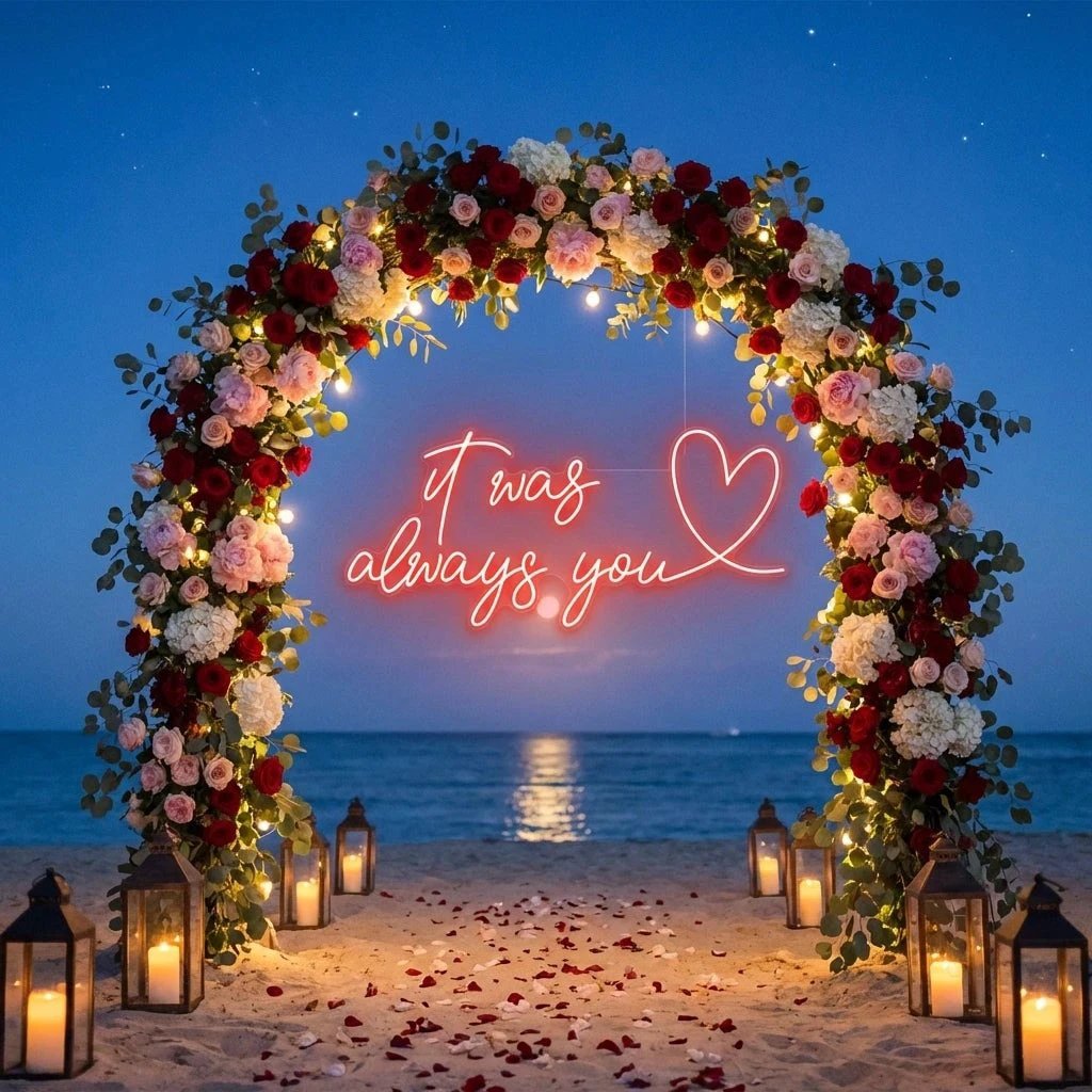 It Was Always You 2 Led Neon Sign Light