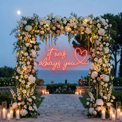 It Was Always You 2 Led Neon Sign Light