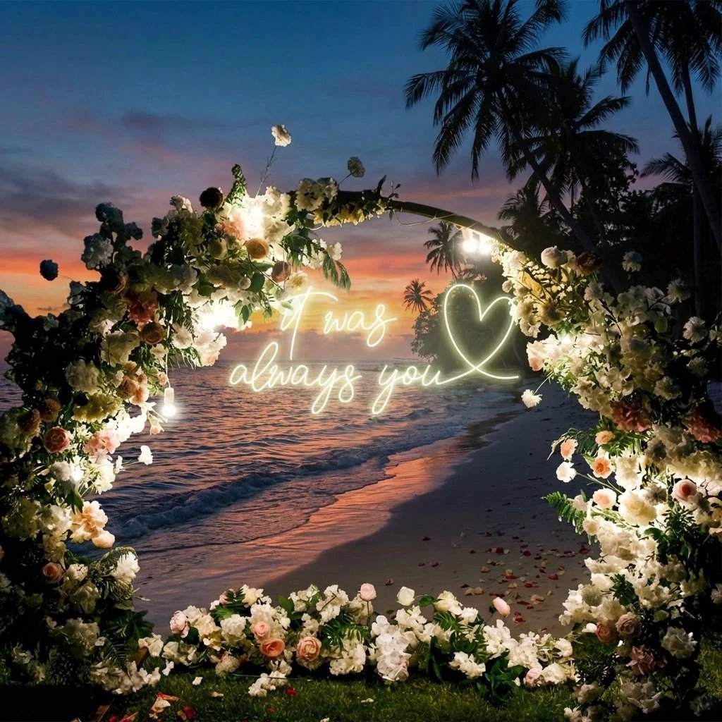 It Was Always You 2 Led Neon Sign Light