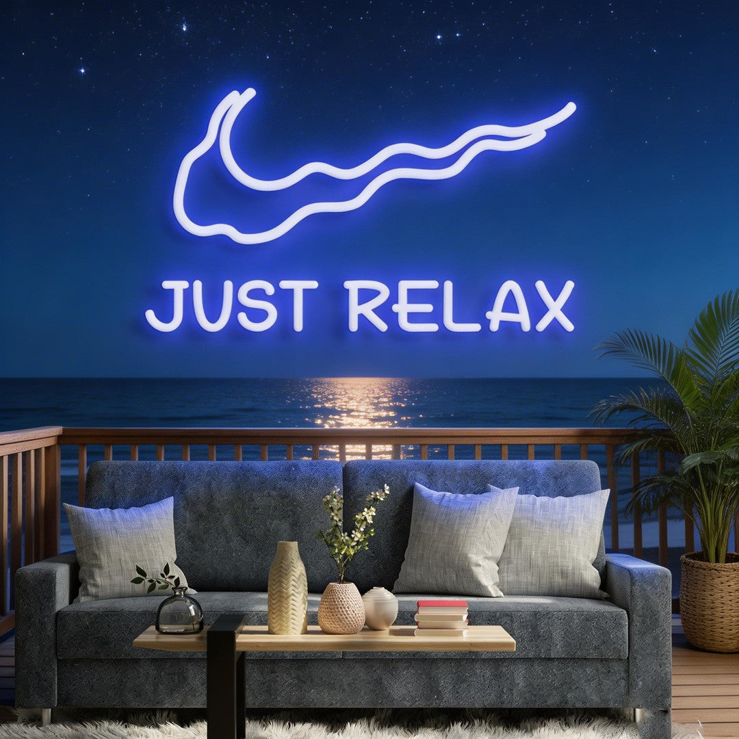 Just Relax Neon Sign