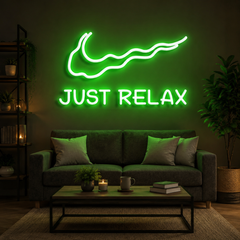 Just Relax Neon Sign