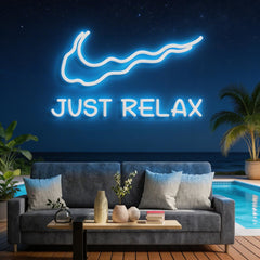 Just Relax Neon Sign
