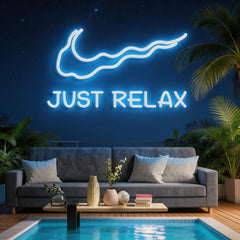 Just Relax Neon Sign