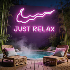 Just Relax Neon Sign