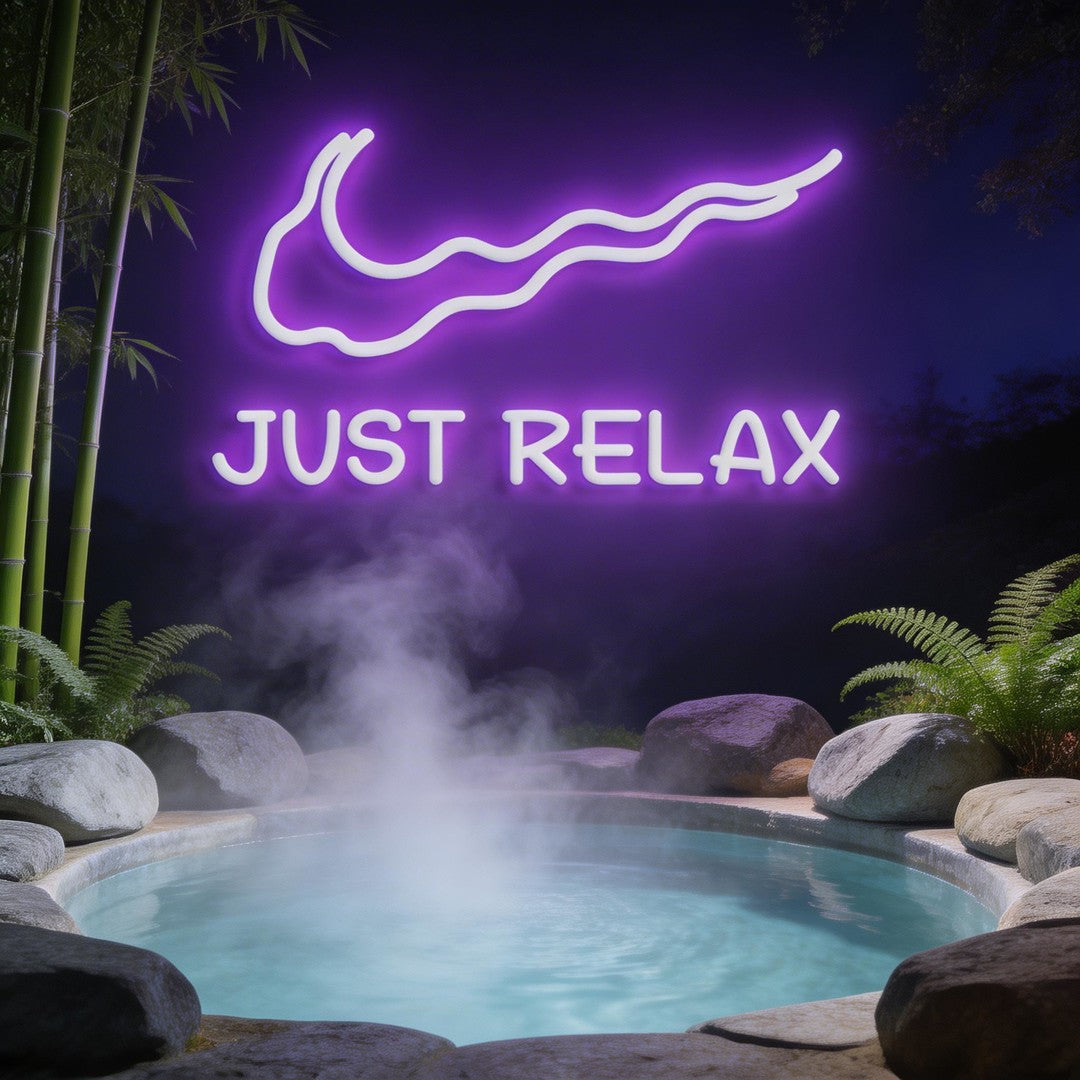 Just Relax Neon Sign