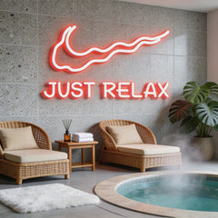 Just Relax Neon Sign