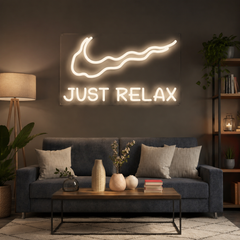 Just Relax Neon Sign