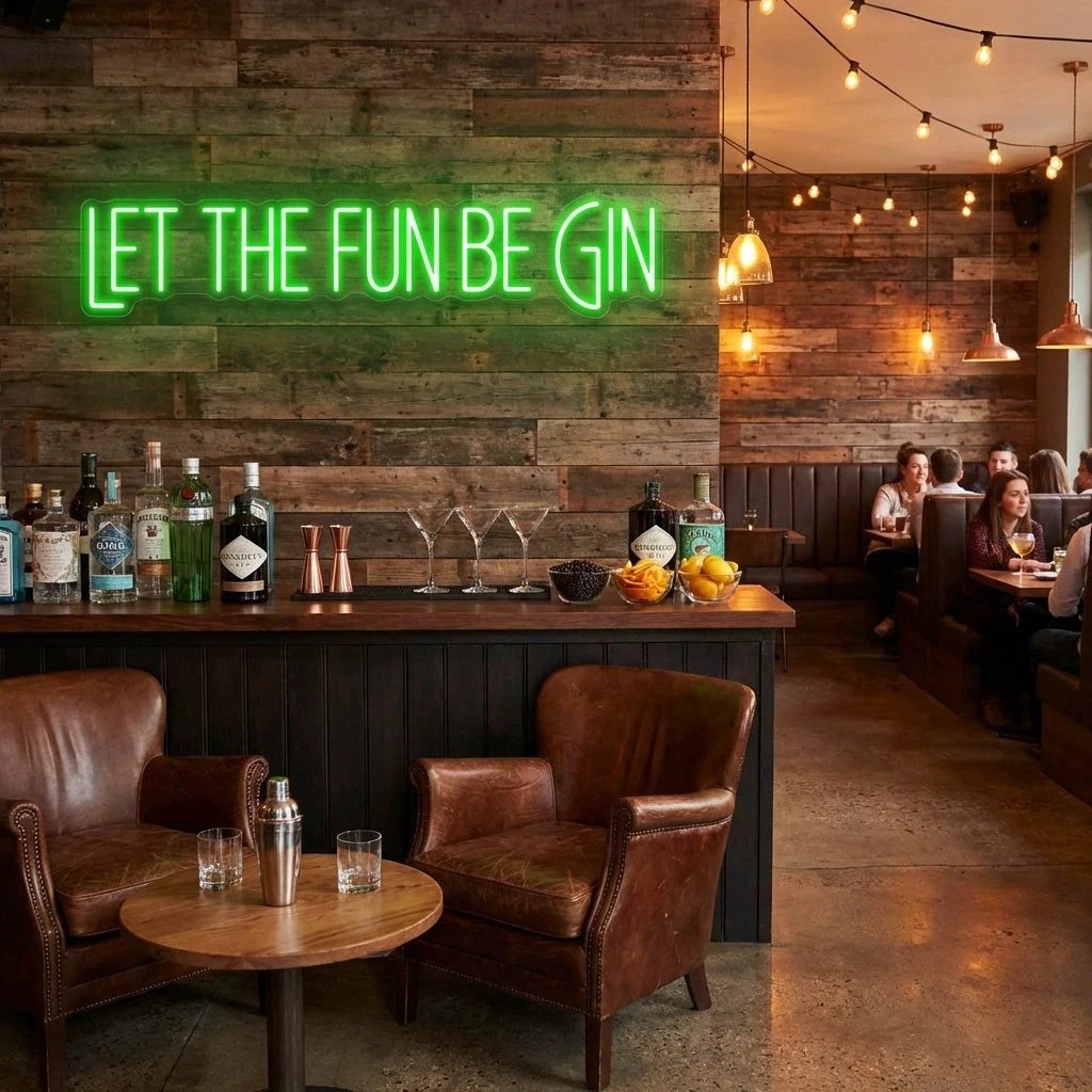 Let The Fun Be Gin Led Neon Sign Light