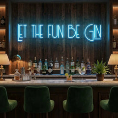 Let The Fun Be Gin Led Neon Sign Light