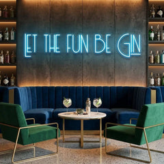 Let The Fun Be Gin Led Neon Sign Light