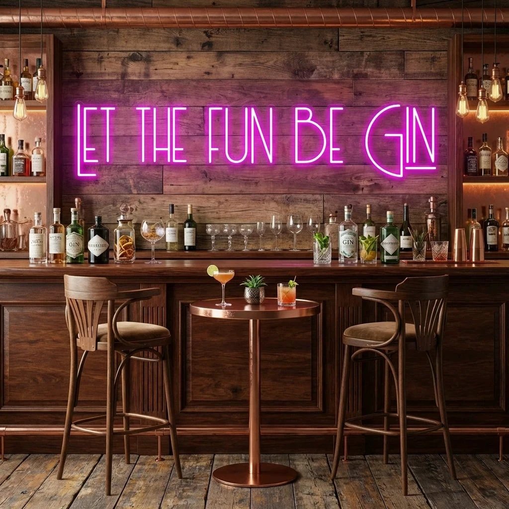 Let The Fun Be Gin Led Neon Sign Light