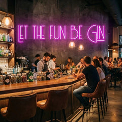 Let The Fun Be Gin Led Neon Sign Light