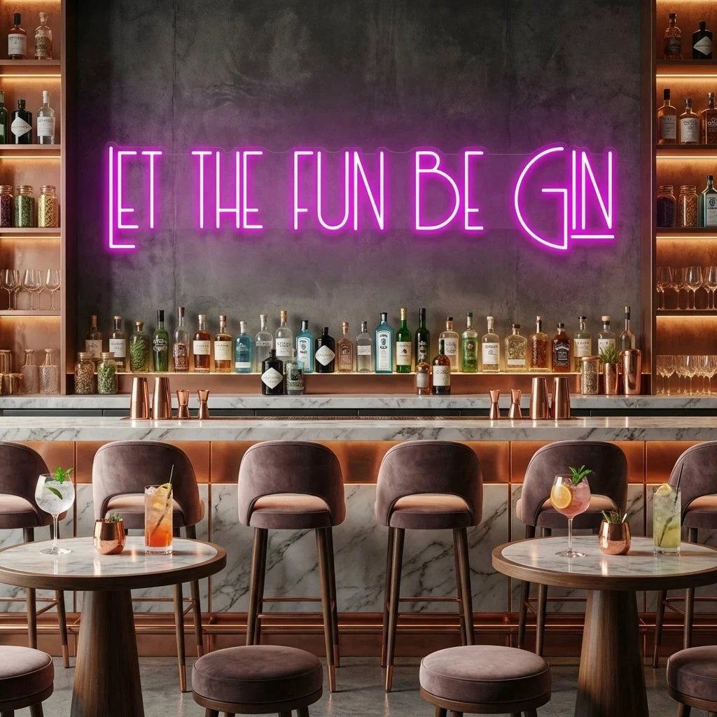 Let The Fun Be Gin Led Neon Sign Light