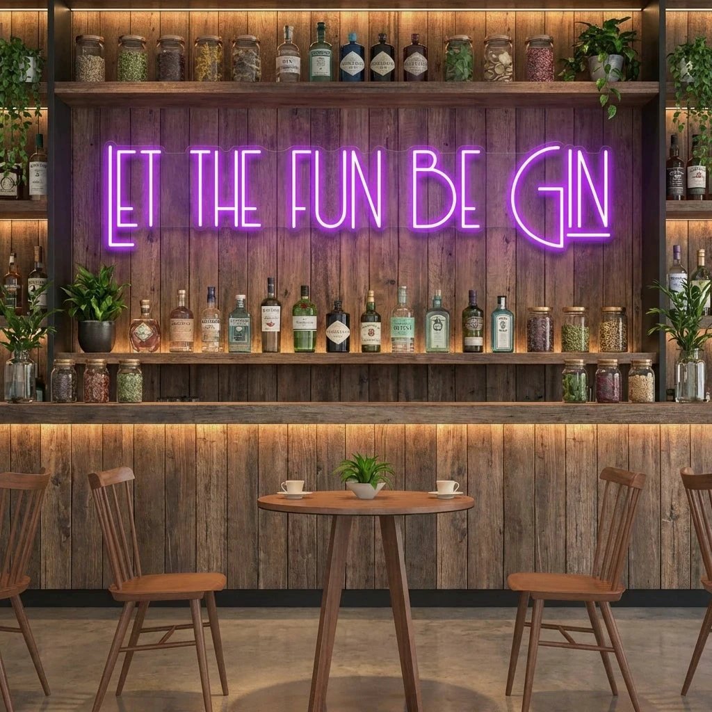 Let The Fun Be Gin Led Neon Sign Light