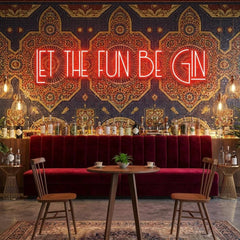 Let The Fun Be Gin Led Neon Sign Light