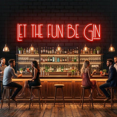 Let The Fun Be Gin Led Neon Sign Light