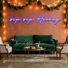 Sip Sip Hooray Led Neon Sign Light