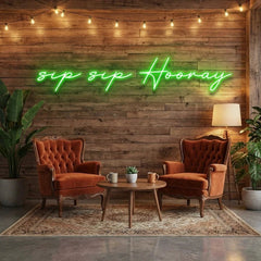 Sip Sip Hooray Led Neon Sign Light