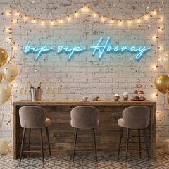 Sip Sip Hooray Led Neon Sign Light