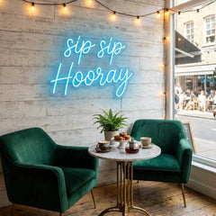Sip Sip Hooray Led Neon Sign Light