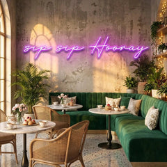 Sip Sip Hooray Led Neon Sign Light