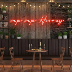 Sip Sip Hooray Led Neon Sign Light