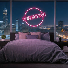 The World Is Your Neon Sign