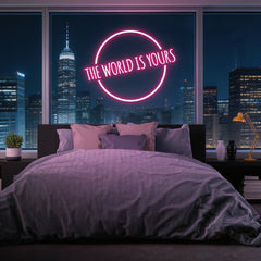 The World Is Your Neon Sign