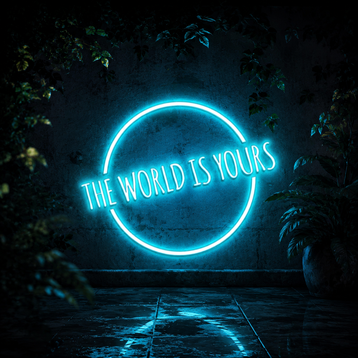 The World Is Your Neon Sign