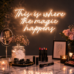 This Is Where The Magic Happens Neon Sign