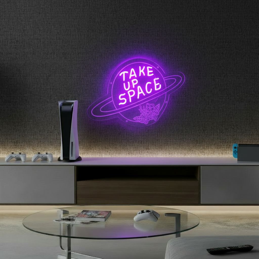 Take Up Space Led Neon Sign Motivational Quotes Sign - VN03 - Customneonstudio