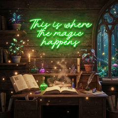 This Is Where The Magic Happens Led Neon Sign Light