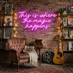 This Is Where The Magic Happens Led Neon Sign Light
