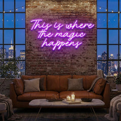 This Is Where The Magic Happens Led Neon Sign Light