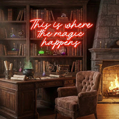 This Is Where The Magic Happens Led Neon Sign Light