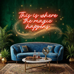 This Is Where The Magic Happens Led Neon Sign Light