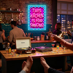 This Kitchen Is For Dancing LED Neon Sign Light Pop Art