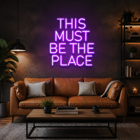 This Must Be The Place Led Neon Sign Light