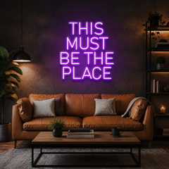 This Must Be The Place Led Neon Sign Light