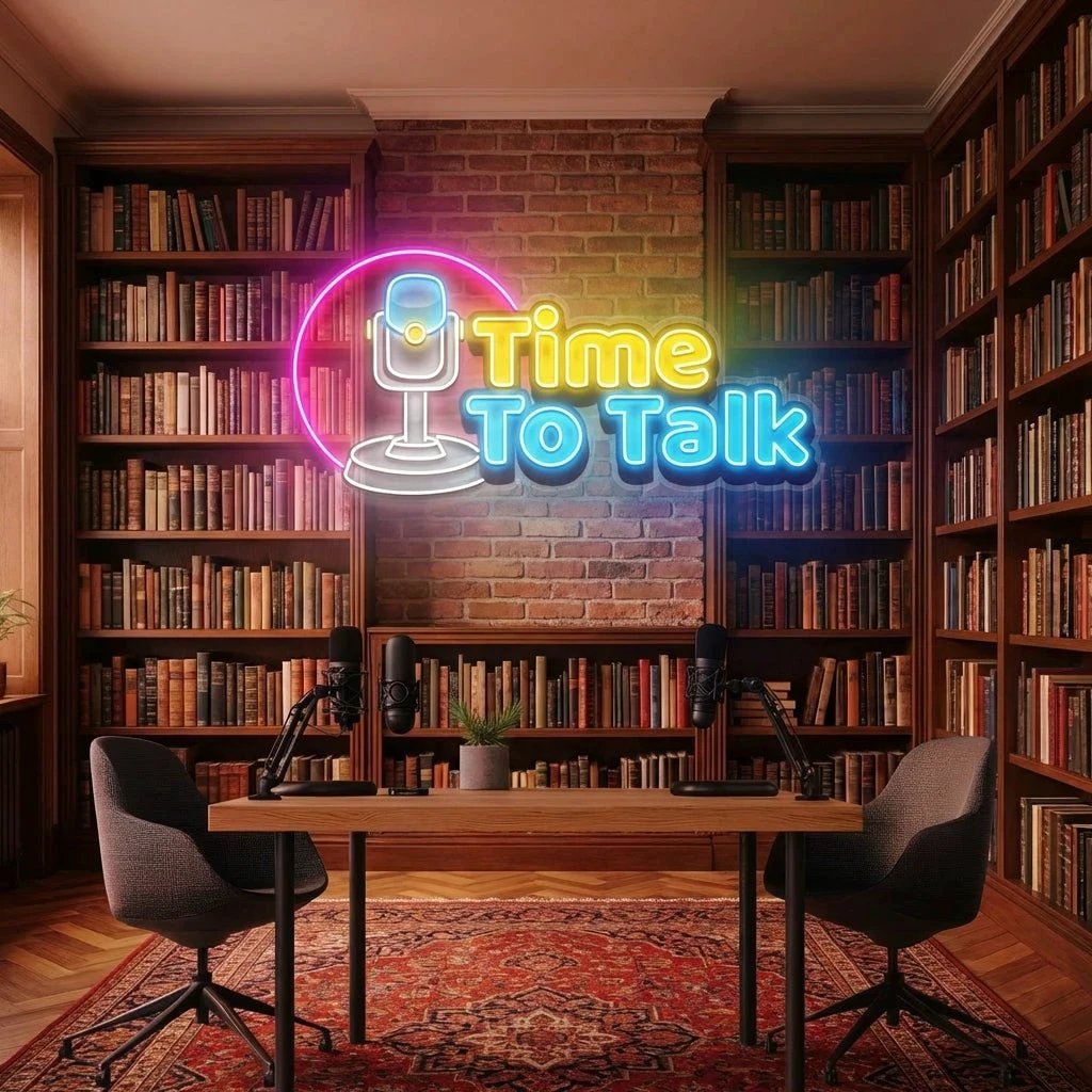 "Time To Talk" Podcast LED Neon Sign - Custom Artwork