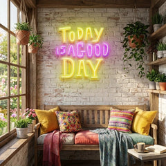 Today Is A Good Day Artwork Led Neon Sign Light