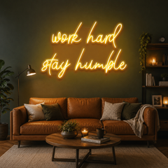Work Hard Stay Humble Led Neon Sign Light