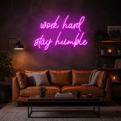 Work Hard Stay Humble Led Neon Sign Light