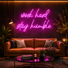 Work Hard Stay Humble Led Neon Sign Light