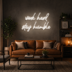Work Hard Stay Humble Led Neon Sign Light